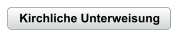 Kirchliche Unterweisung
