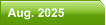 Aug. 2025