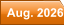 Aug. 2026