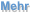 Mehr